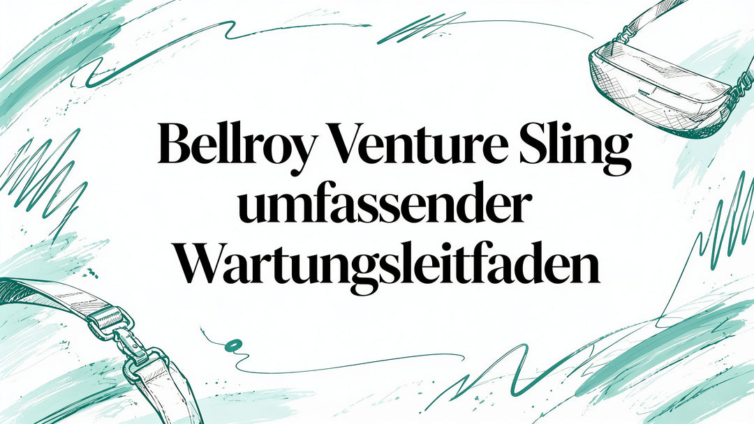 Belroy Venture Sling umfassender Wartungsleitfaden
