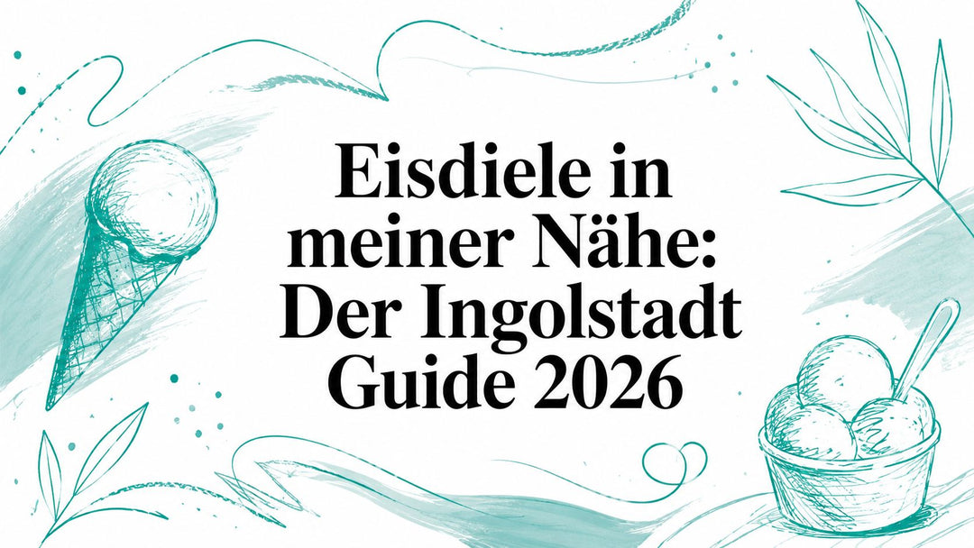Eisdiele in meiner Nähe: Der Ingolstadt Guide 2026