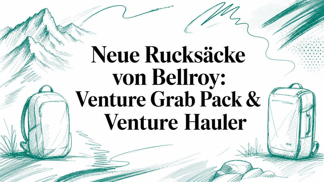 Neue Rucksäcke von Bellroy: Venture Grab Pack & Venture Hauler